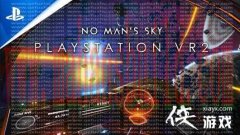 无人深空免费PSVR 2更新将于明年同时推出硬件启动